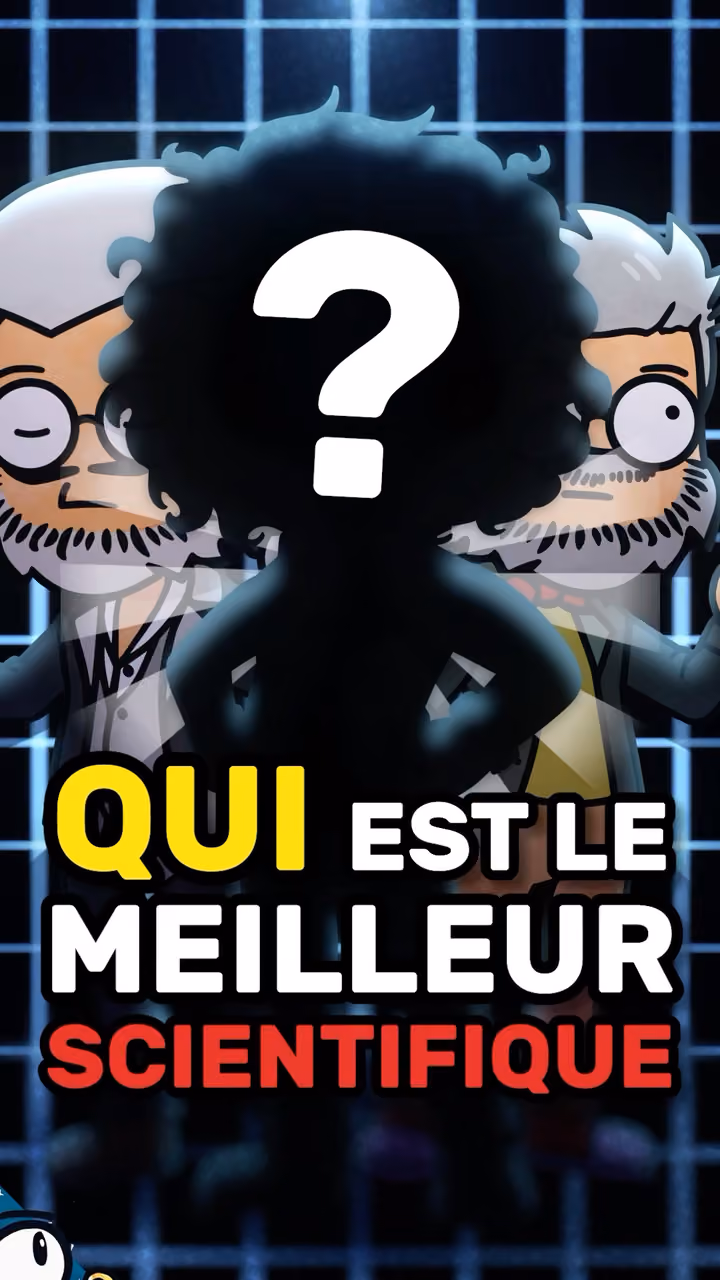 Le MEILLEUR SCIENTIFIQUE !?