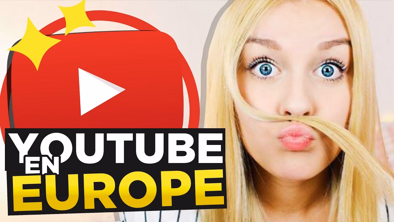 YOUTUBE dans les PAYS ÉTRANGERS : EUROPE