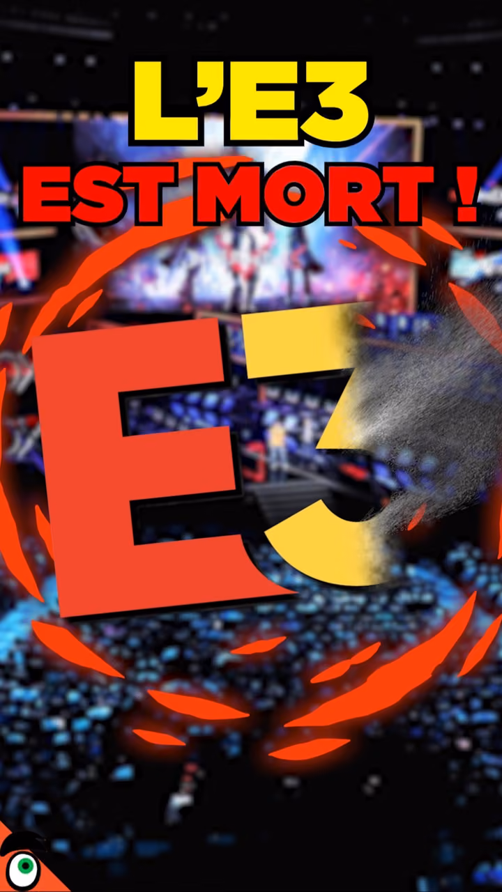 POURQUOI L'E3 est MORT ?