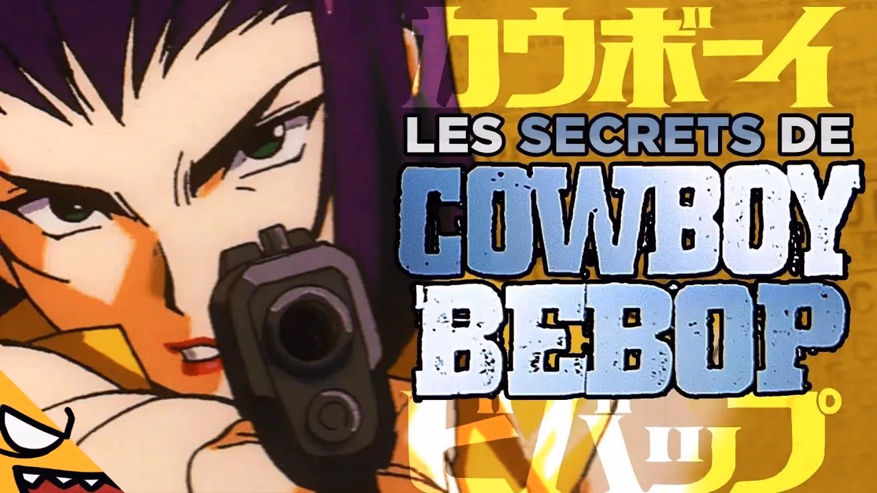 6 SECRETS sur COWBOY BEBOP