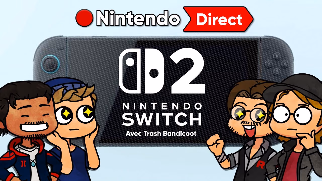 NINTENDO SWITCH 2 DIRECT AVEC TRASH BANDICOOT - REACT ! IT'S SWITCH TIME !!