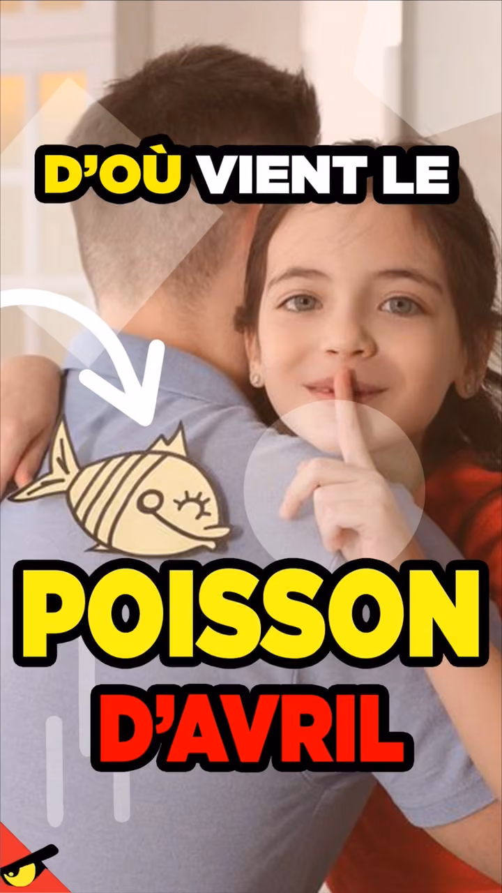 Pourquoi on colle des POISSONS dans le DOS le 1er AVRIL ?