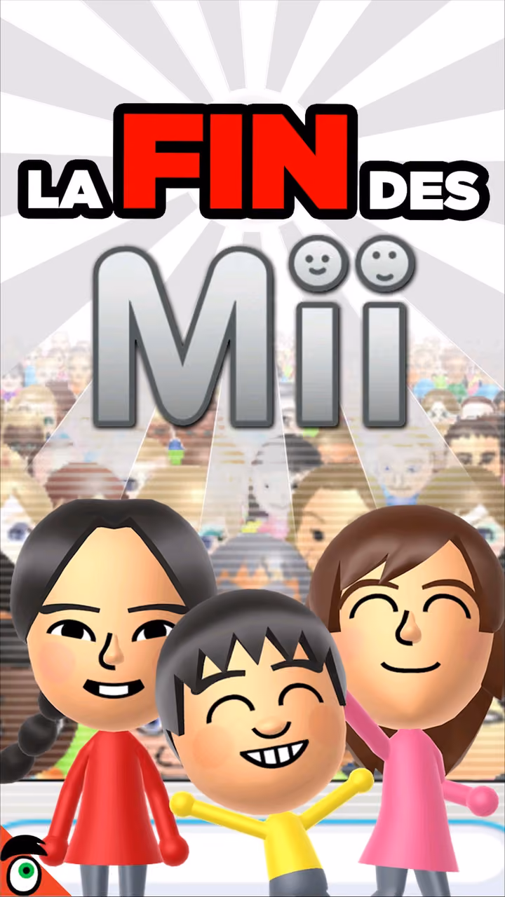 LA FIN DES Mii ?!