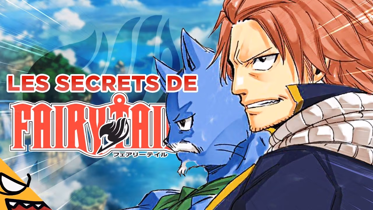 7 SECRETS sur FAIRY TAIL (et sa suite ?)