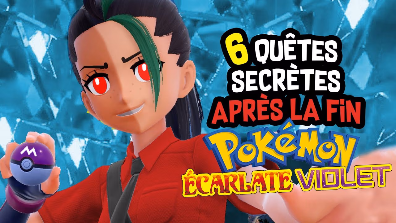 6 QUÊTES SECRÈTES APRÈS LA FIN de POKÉMON ÉCARLATE & VIOLET