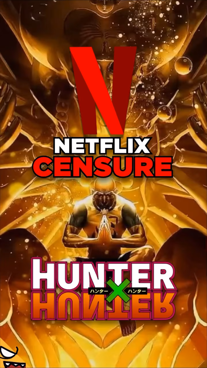 Netflix a censuré HUNTER x HUNTER !
