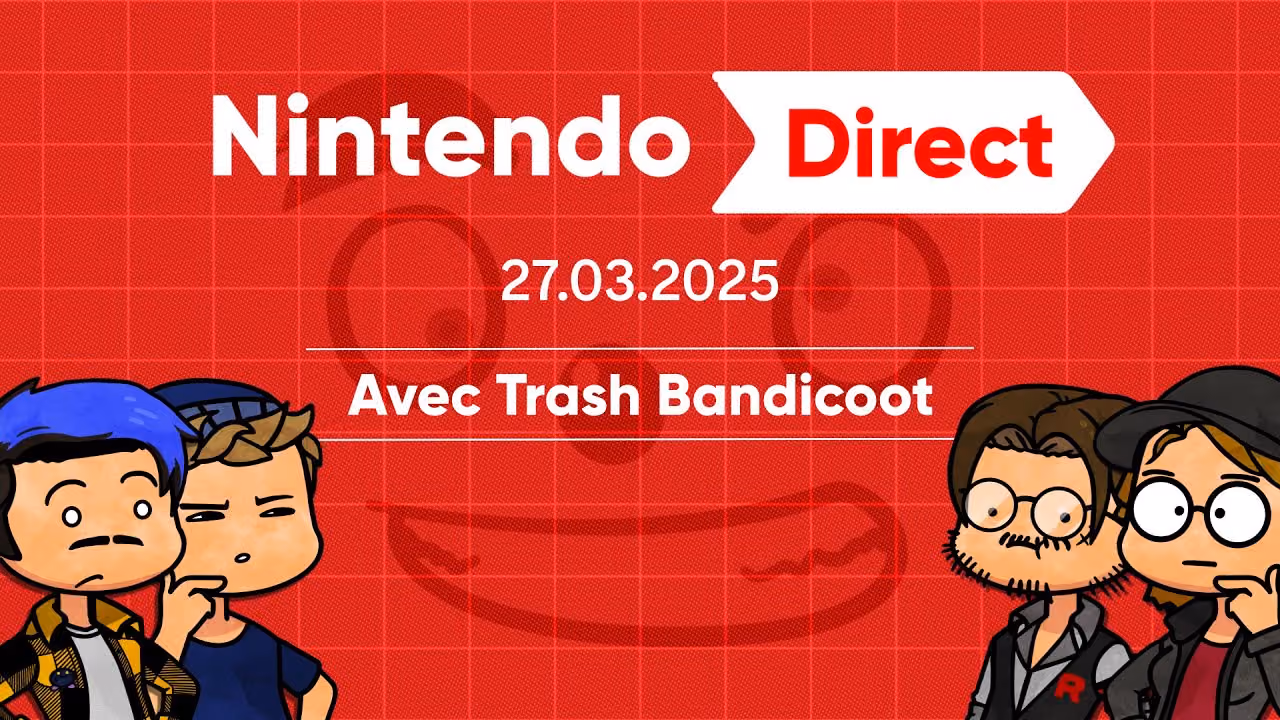REACT NINTENDO DIRECT AVEC TRASH BANDICOOT ! LES DERNIERS JEUX SWITCH