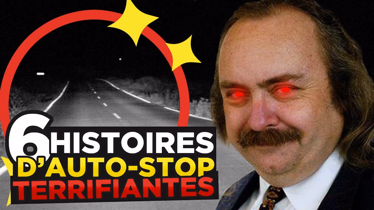 6 HISTOIRES D’AUTO-STOP TERRIFIANTES