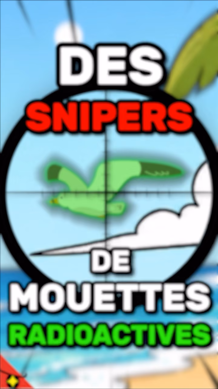 Des snipers de mouettes radioactives !