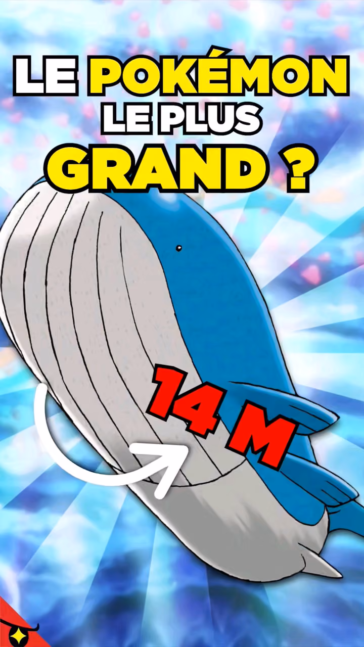 QUEL EST LE PLUS GRAND POKÉMON ?