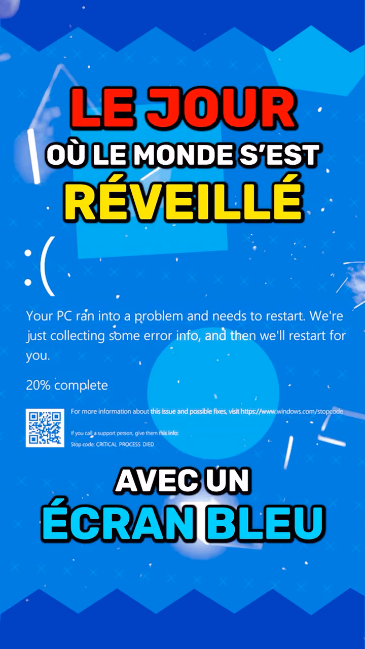 Le jour où le monde s’est réveillé avec un écran bleu !