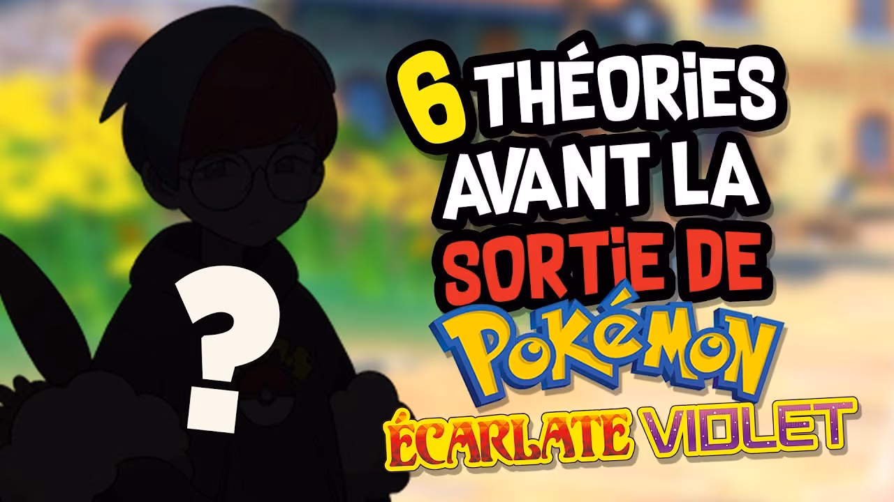 6 THÉORIES avant la sortie de POKÉMON ÉCARLARTE & VIOLET (On connaît le vrai méchant ?)