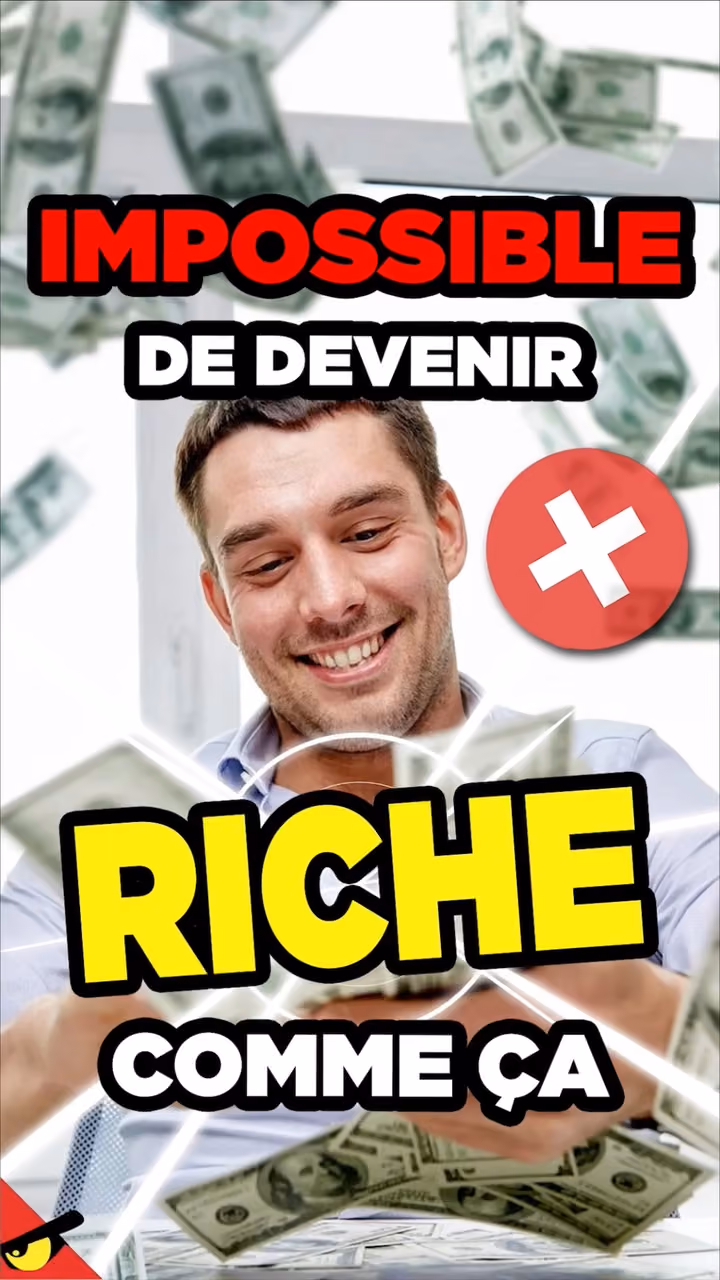 Tu ne PEUX PAS devenir RICHE de cette façon !