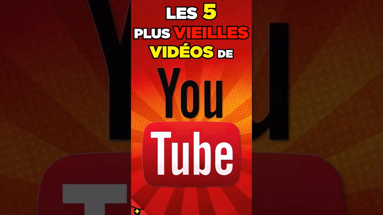 Quelles sont les 5 PLUS VIEILLES VIDÉOS de YOUTUBE ?