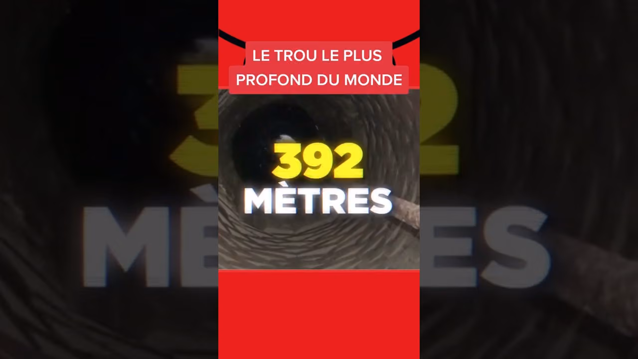 Quel est le trou le plus profond du monde ?