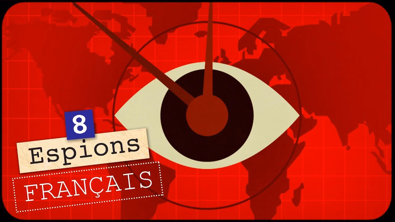 8 ESPIONS FRANÇAIS aux Histoires Folles